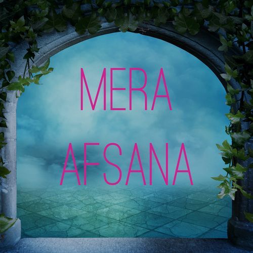 Mera Afsana