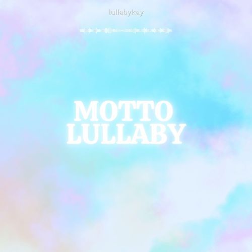 Motto (Lullaby Cover)