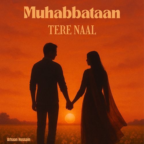 Muhabbataan Tere Naal