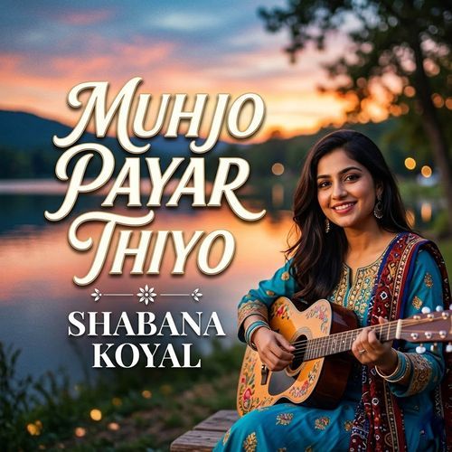 Muhjo Payar Thiyo