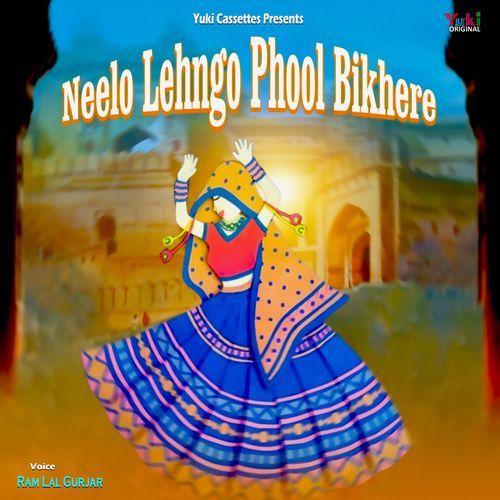 Neelo Lehngo Phool Bikhere