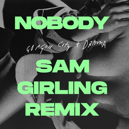 Nobody (Sam Girling Remix)_poster_image