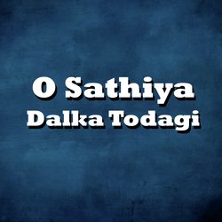 O Sathiya Dalka Todagi-MhgfYjlfBWQ