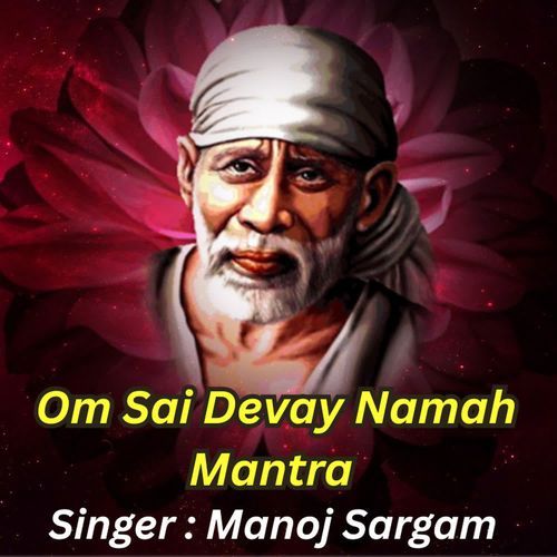Om Sai Devay Namah Mantra