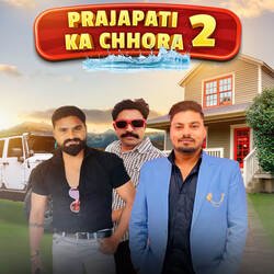 PRAJAPATI KA CHORA 2-Izk7djMdWGk