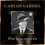 Por una cabeza (Remastered)