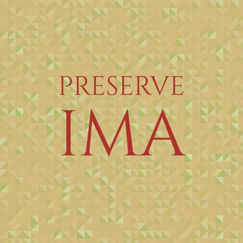 Preserve Ima