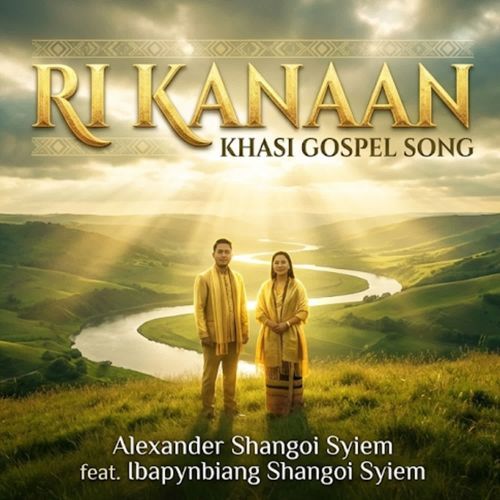 Ri Kanaan Khasi Gospel Song