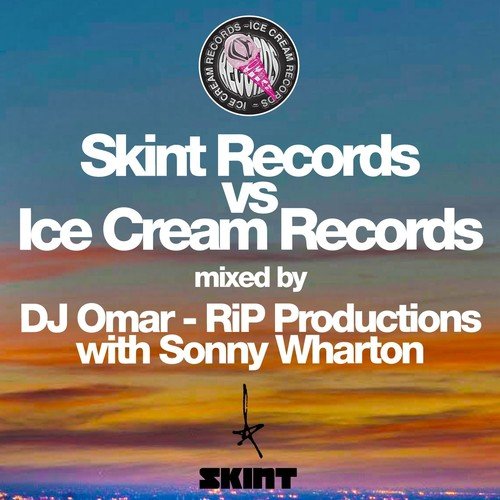 Skint Records vs. Ice Cream Records (Ice Cream Version)