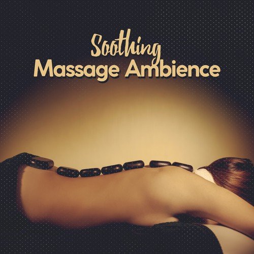 Soothing Massage Ambience