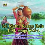 Sri Matha Relare Rela Folk Songs Vol-1