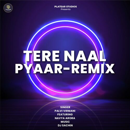 TERE NAAL PYAAR (Remix Version)