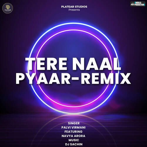 Tere Naal Pyaar (Remix)