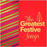 The Greatest Festive Songs