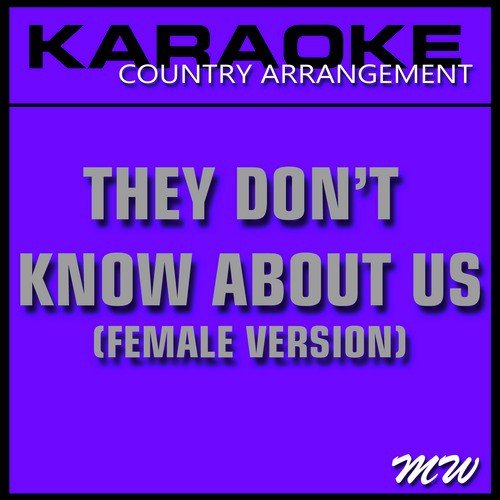 They Don't Know About Us (Karaoke Instrumental Track) [In the Style of One Direction]