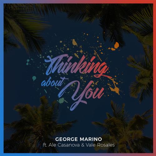 Thinking About You (feat. Ale Casanova & Vale Rosales)