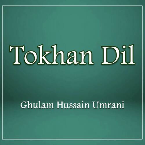 Tokhan Dil