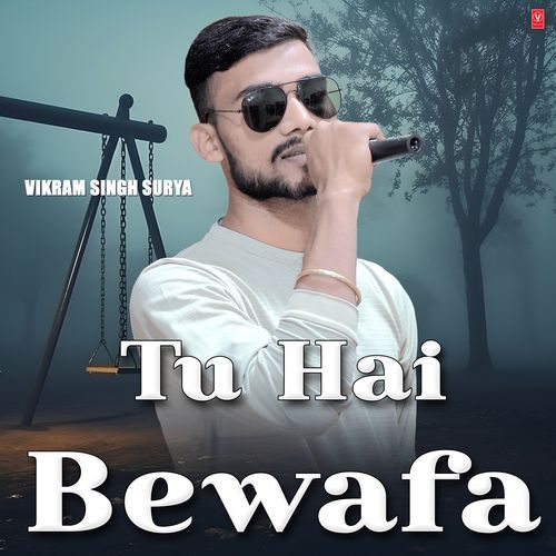 Tu Hai Bewafa