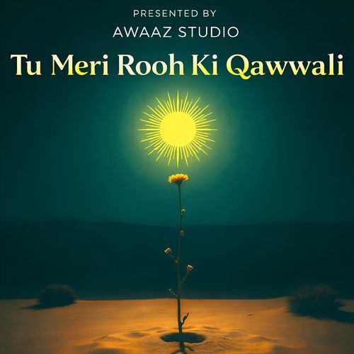 Tu Meri Rooh Ki Qawwali