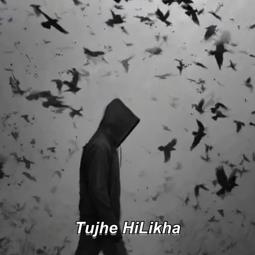 Tujhe Hilikha