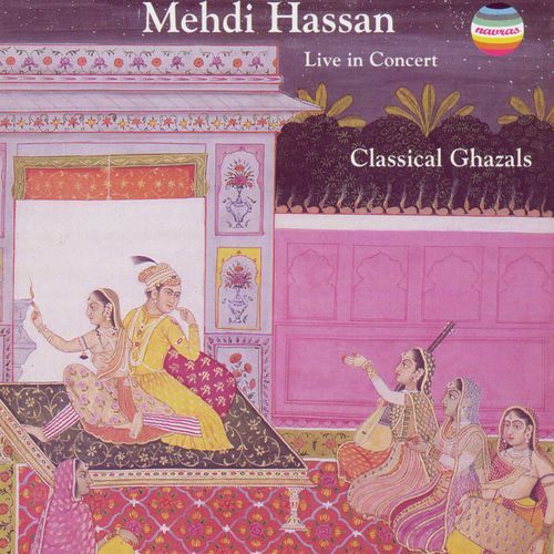 Ustad Mehdi Hassan: Classical Ghazals (Live at the Royal College of Music, London, October, 1990)