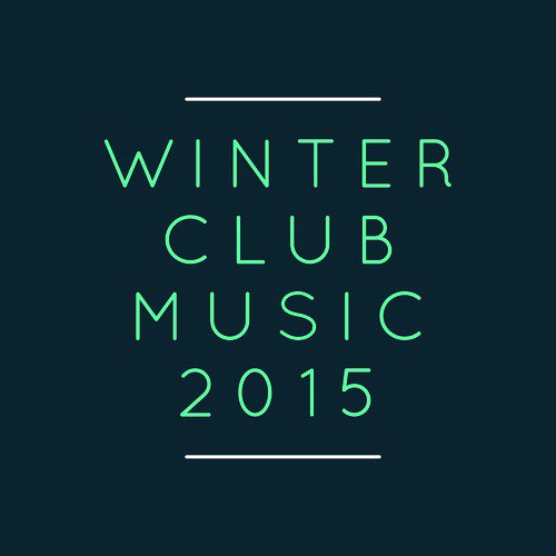 Winter Club Music 2015