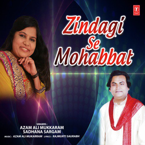 Zindagi Se Mohabbat