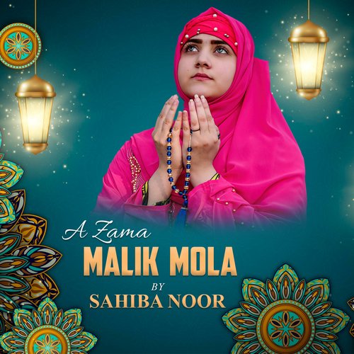 A Zama Malik Mola