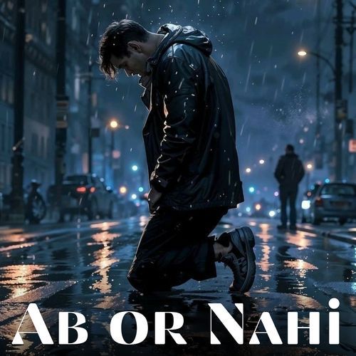 Ab or Nahi