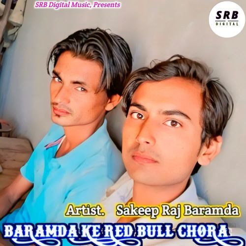 BARAMDA KE REDBULL CHORA