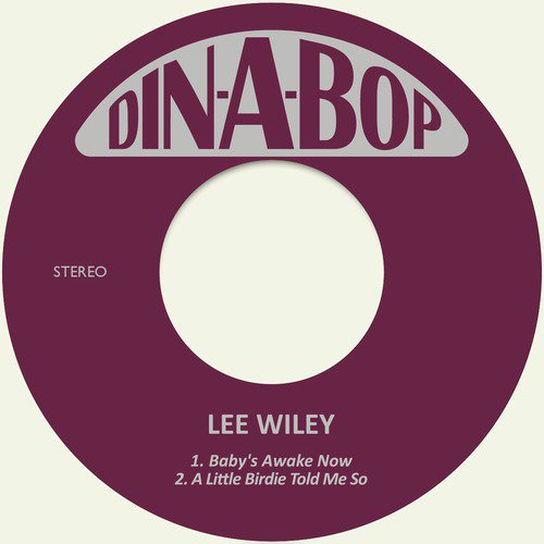 Baby's Awake Now / A Little Birdie Told Me So