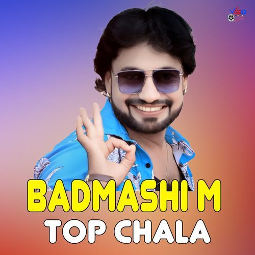 Badmashi m top chala