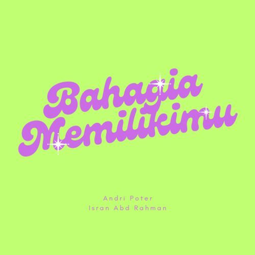 Bahagia Memilikimu cover art