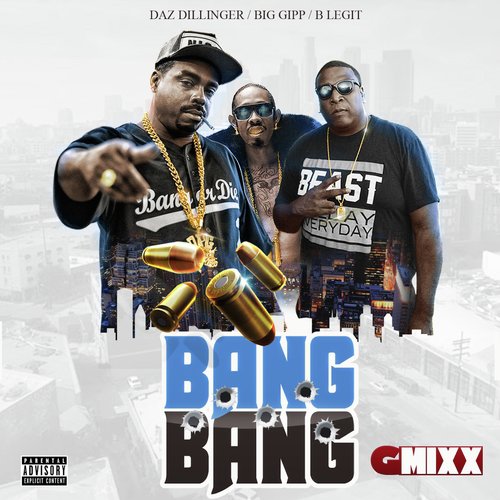 Bang Bang (G-Mixx) [feat. Big Gipp & B-Legit]
