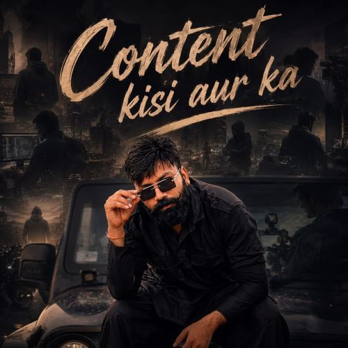 Content kisi aur ka