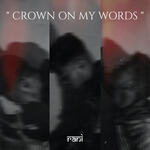 Crown on my words
