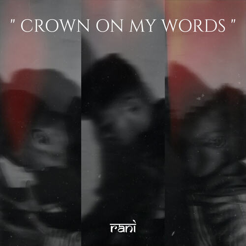 Crown on my words