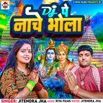 Dj Pe Nache Bhola