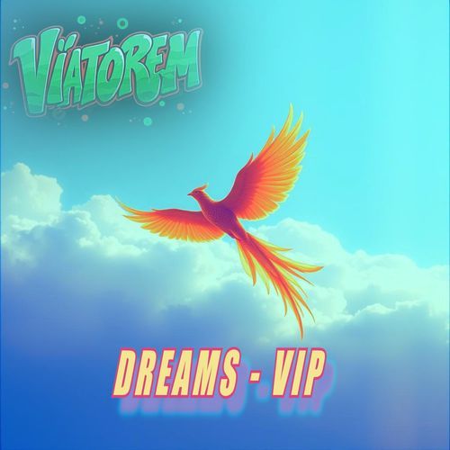 DREAMS (VIP)