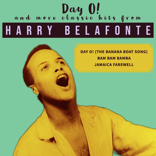 Day O and More Classic Hits from Harry Belafonte