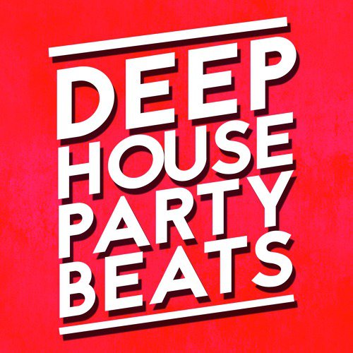 Deep House Party Beats