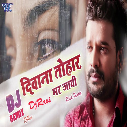 Deewana Tohar Mar Jayi (Dj Ravi) (Unplugged)