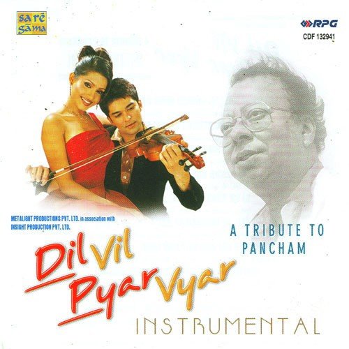 Dil Vil Pyar Vyar - A Tribute To Pancham (Instrumental)
