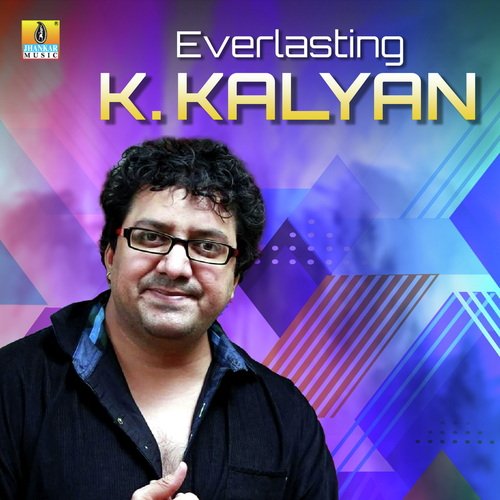 Everlasting Hits K. Kalyan
