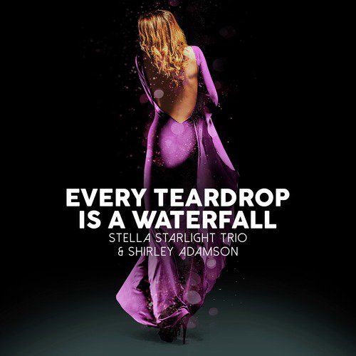 Every Teardrop is a Waterfall_poster_image