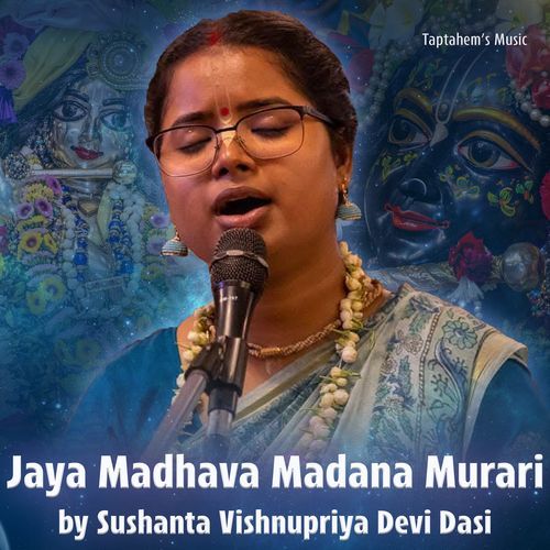 Jaya Madhava Madana Murari