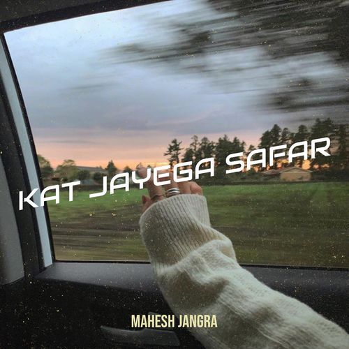 Kat Jayega Safar