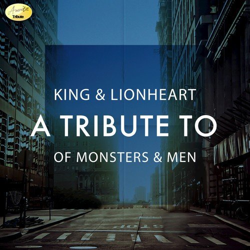 King & Lionheart - A Tribute to Of Monsters & Men