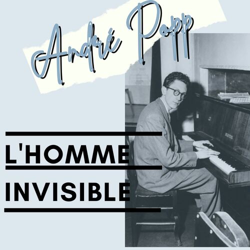 L&#039;homme invisible - André Popp_poster_image