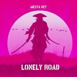 LONELY ROAD by MESTA NET